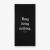 Busy Doing Nothing Beach Towel